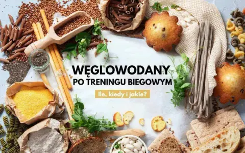 Węglowodany po treningu biegowym: makaron, kasza, pieczywo, ciastka i inne źródła energii. Ile, kiedy i jakie?