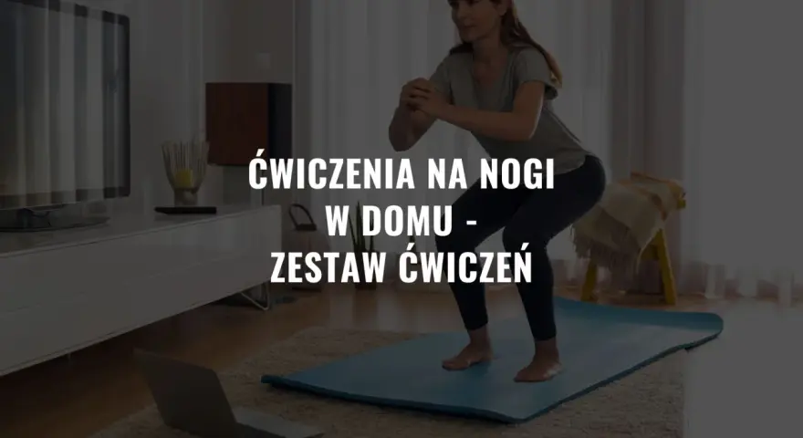 Kobieta wykonuje przysiad na macie w domu, tekst na zdjęciu: "Ćwiczenia na nogi w domu - zestaw ćwiczeń".